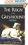The Reign of the Greyhound