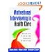 Motivational Interviewing in Health Care: Helping Patients Change Behavior (Applications of Motivational Interviewin)