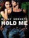 Hold Me
