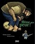 M�me pas peur!