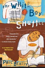 The White Boy Shuffle: A Novel