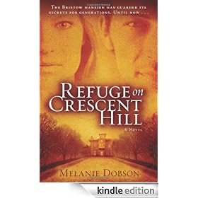 Refuge on Crescent Hill: A Novel