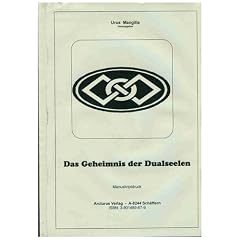 Das Geheimnis der Dualseelen