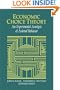 Economic Choice Theory: An Experimental Analysis of Animal Behavior
