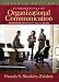 Book cover of Fundamentals of Organizational Communication: Knowledge, Sensitivity, Skills, Values (7th Edition).