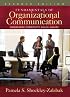 Fundamentals of Organizational Communication: Knowledge, Sensitivity, Skills, Values (7th Edition)