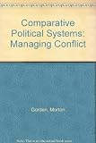 Comparative political systems : managing conflict