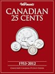 Canadian 25 Cents 1953-2012: Collecto...