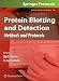 Protein Blotting and Detection: Methods and Protocols (Methods in Molecular Biology)