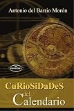Curiosidades del Calendario (Spanish Edition)