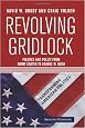 Revolving Gridlock: Politics and Policy from Jimmy Carter to George W. Bush (Transforming American Politics)