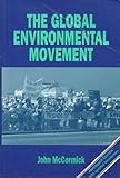 The global environmental movement : reclaiming paradise