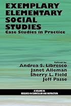 Exemplary Elementary Social Studies: Case Studies in Practice (Research in Curriculum and Instruction)