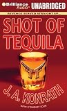 Shot of Tequila: A Jack Daniels Thriller (Jacqueline "Jack" Daniels Series)