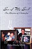 Son Of My Soul - The Adoption of Christopher