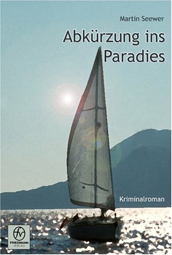 Abk�rzung ins Paradies