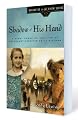 Shadow of His Hand (Daughters of the Faith Series)