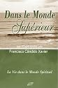 Dans le Monde Sup&eacute;rieur (French Edition)