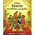 Celebra Kwanzaa con Botitas y sus gatitos Celebrate Kwanzaa with Boots and Her Kittens (Cuentos Para Celebrar Stories to... by Alma Flor Ada and F. Isabel Campoy and Valeria DoCampo