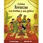 Celebra Kwanzaa con Botitas y sus gatitos / Celebrate Kwanzaa with Boots and Her Kittens (Cuentos Para Celebrar / Stories to Celebrate)