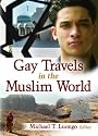 Gay Travels in the Muslim World (Out in the World)