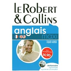 Le Robert & Collins anglais maxi : Dictionnaire fran�ais-anglais et anglais-fran�ais