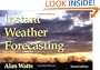 Instant Weather Forecasting
