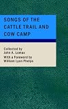Songs of the Cattle Trail and Cow Camp