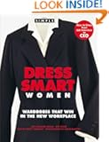 Chic Simple Dress Smart Women: Wardrobes That Win in the New Workplace