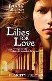 Janna Mysteries 3: Lilies For Love