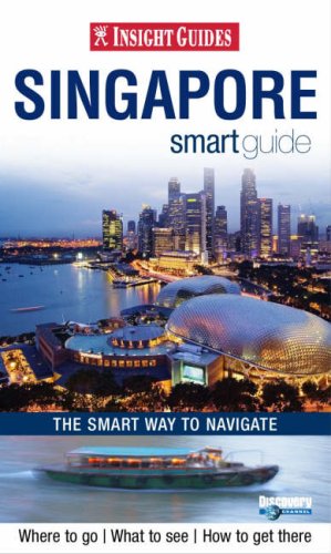 City Travel Guides Discounted  Books : Singapore Insight Smart Guide (Insight Smart Guides) (Insight Smart Guides)
