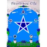 Azurblaue Elfe - Beginne bewusst zu lebenvon "Yvonne"