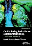 Cardiac pacing, defibrillation and resynchronization : a clinical approach