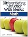 Differentiating Instruction With Menus: Math, Grades 3-5