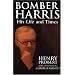 Bomber Harris: His Life and Times