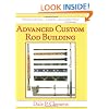 Advanced Custom Rod Building