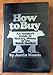 How to Buy: An Insider's Guide to Making Money in the Stock Market