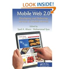 Mobile Web 2.0: Developing and Delivering Services to Mobile Devices