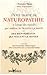 Petit traite de naturopathie a l'usage des maldes qui veulent retrouver la sante et des bien-portants qui veulent le rester : Suivi du Dictionnaire thematique des concepts de la naturopathie