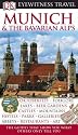 Munich and the Bavarian Alps (DK Eyewitness Travel Guide)