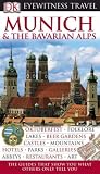 Munich and the Bavarian Alps (Eyewitness Travel Guides)