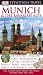 Munich and the Bavarian Alps (DK Eyewitness Travel Guide)