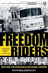 Freedom Riders Abridged: 1961 and the Struggle for Racial Justice