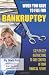 When You Have to File for Bankruptcy: Step-by-Step Instructions to Take Control of Your Financial Future