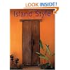 Island Style: Tropical Dream Houses in Indonesia