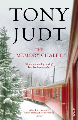 The Memory Chalet by Tony Judt (1-Sep-2011) Paperback