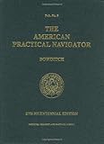 The American Practical Navigator: Bowditch