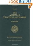 American Practical Navigator, The "Bo...
