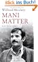 Mani Matter: Eine Biographie