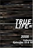 True Life 2008 Collection Episodes 15 & 16 dvd cover art